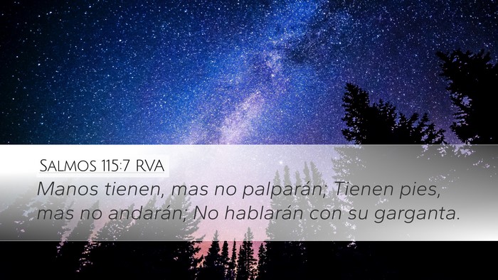 Salmos 115:7 RVA Desktop Wallpaper - Manos tienen, mas no palparán; Tienen pies, mas - Desktop Bible Verse Wallpaper