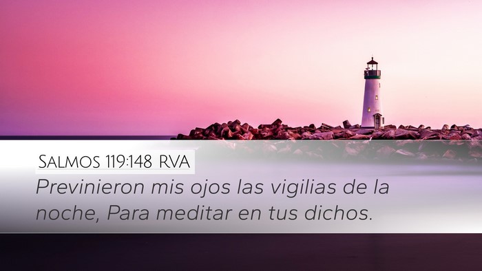 Salmos 119:148 RVA Desktop Wallpaper - Previnieron mis ojos las vigilias de la noche, - Desktop Bible Verse Wallpaper
