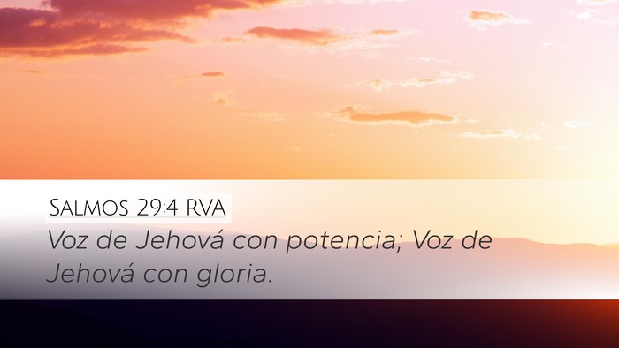 Salmos 29:4 RVA Desktop Wallpaper - Voz de Jehová con potencia; Voz de Jehová con - Desktop Bible Verse Wallpaper