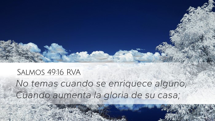Salmos 49:16 RVA Bible Verse Image