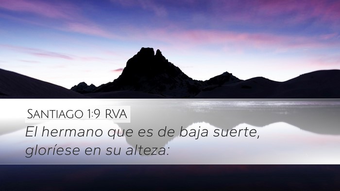 Santiago 1:9 RVA Desktop Wallpaper - El hermano que es de baja suerte, gloríese en su - Desktop Bible Verse Wallpaper