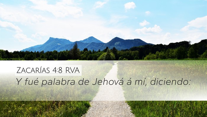 Zacarías 4:8 RVA Desktop Wallpaper - Y fué palabra de Jehová á mí, - Desktop Bible Verse Wallpaper