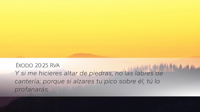 Éxodo 20:25 RVA Bible Verse Image