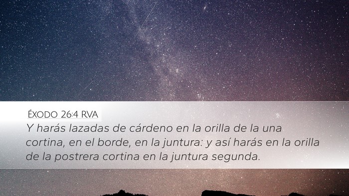 Éxodo 26:4 RVA Desktop Wallpaper - Y harás lazadas de cárdeno en la orilla de la - Desktop Bible Verse Wallpaper