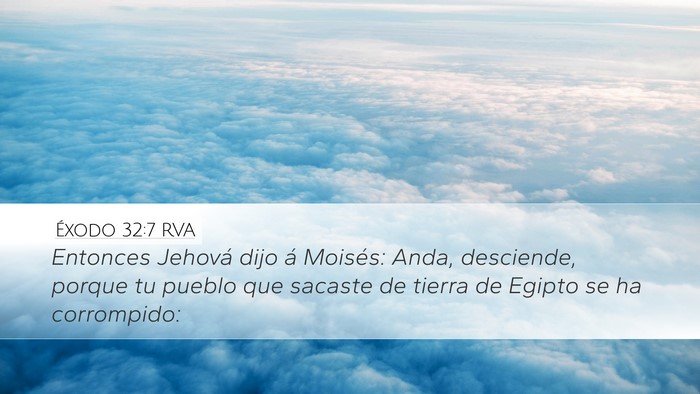 Éxodo 32:7 RVA Bible Verse Image