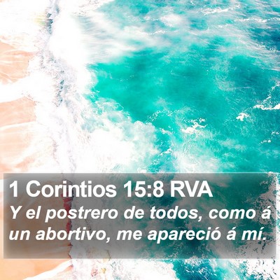 1 Corintios 15:8 RVA Bible Verse Image