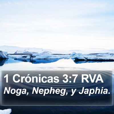 1 Crónicas 3:7 RVA Bible Verse Image