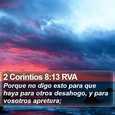 2 Corintios 8:13 RVA Bible Verse Image