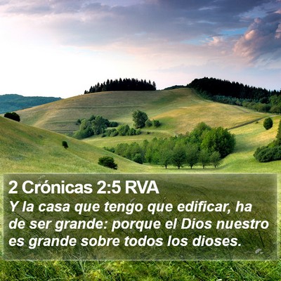 2 Crónicas 2:5 RVA Bible Verse Image