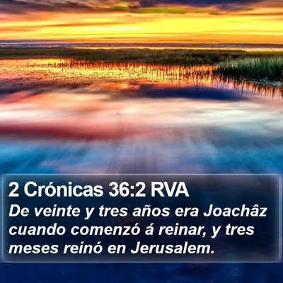 2 Crónicas 36:2 RVA Bible Verse Image