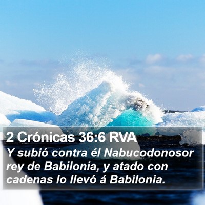 2 Crónicas 36:6 RVA Bible Verse Image