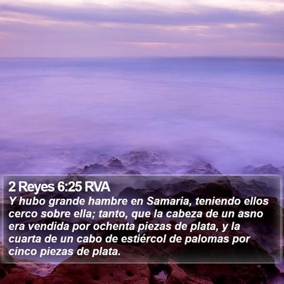 2 Reyes 6:25 RVA Bible Verse Image