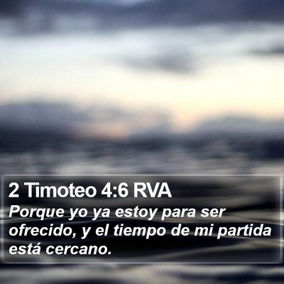 2 Timoteo 4:6 RVA Bible Verse Image