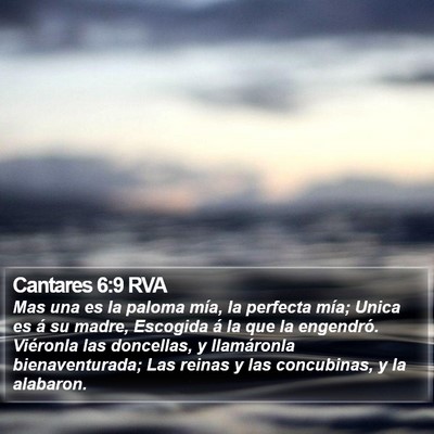 Cantares 6:9 RVA Bible Verse Image