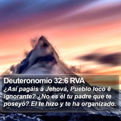 Deuteronomio 32:6 RVA Bible Verse Image