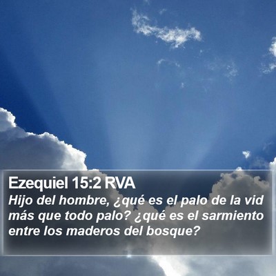 Ezequiel 15:2 RVA Bible Verse Image
