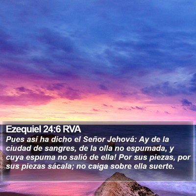 Ezequiel 24:6 RVA Bible Verse Image