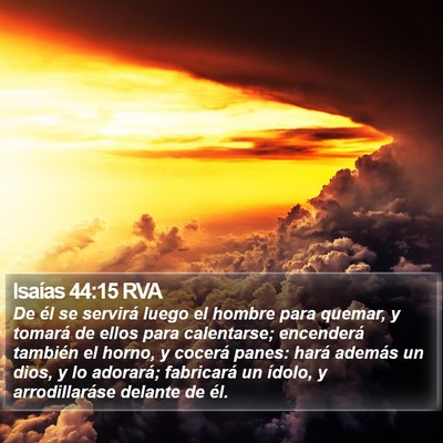 Isaías 44:15 RVA Bible Verse Image