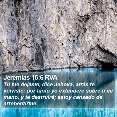 Jeremías 15:6 RVA Bible Verse Image