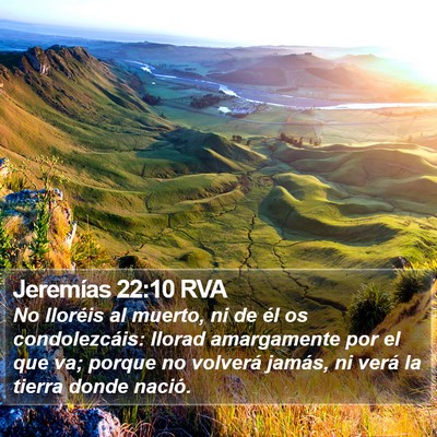 Jeremías 22:10 RVA Bible Verse Image