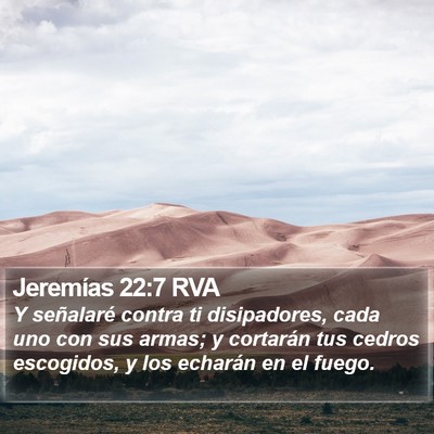 Jeremías 22:7 RVA Bible Verse Image