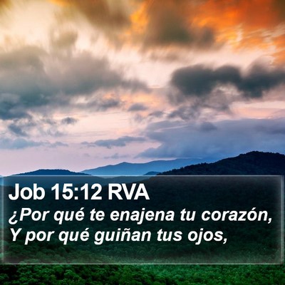 Job 15:12 RVA Bible Verse Image