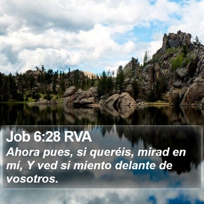 Job 6:28 RVA Bible Verse Image