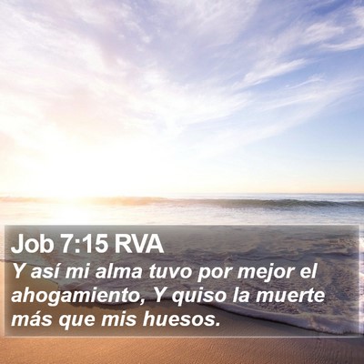 Job 7:15 RVA Bible Verse Image