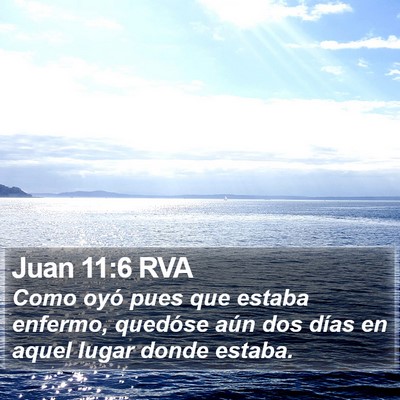 Juan 11:6 RVA Bible Verse Image