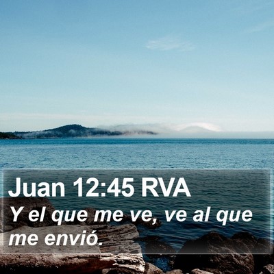 Juan 12:45 RVA Bible Verse Image