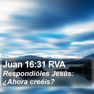 Juan 16:31 RVA Bible Verse Image