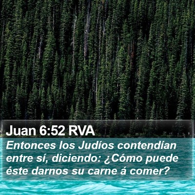 Juan 6:52 RVA Bible Verse Image