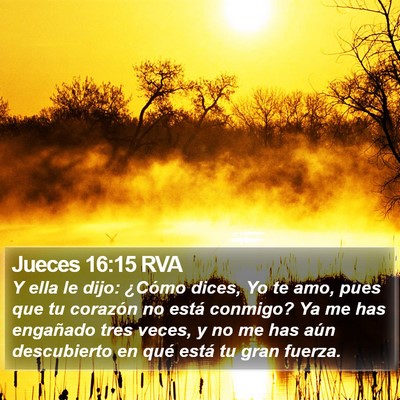 Jueces 16:15 RVA Bible Verse Image