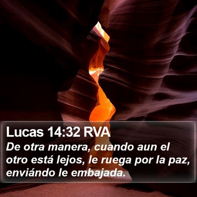 Lucas 14:32 RVA Bible Verse Image