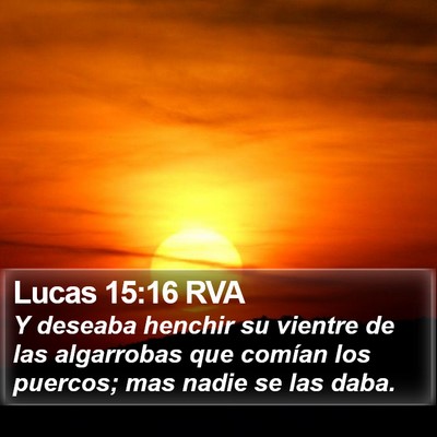 Lucas 15:16 RVA Bible Verse Image