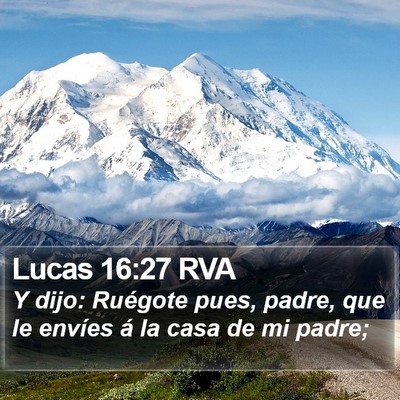 Lucas 16:27 RVA Bible Verse Image