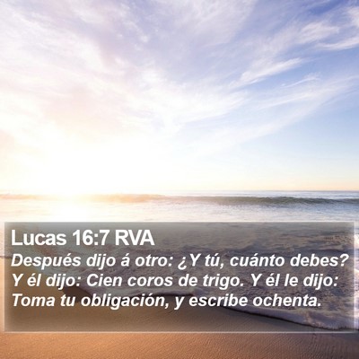 Lucas 16:7 RVA Bible Verse Image