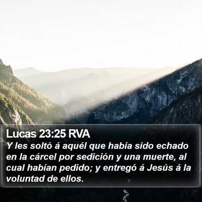 Lucas 23:25 RVA Bible Verse Image