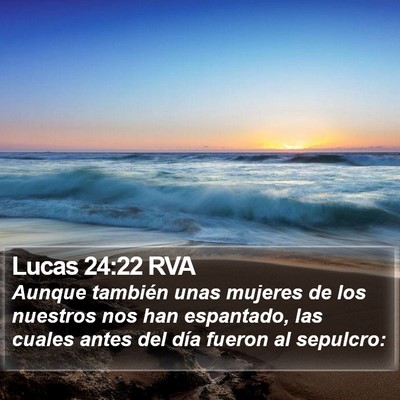Lucas 24:22 RVA Bible Verse Image