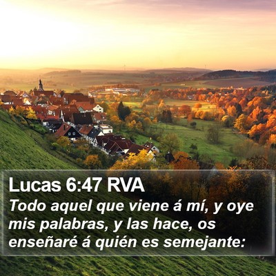 Lucas 6:47 RVA Bible Verse Image