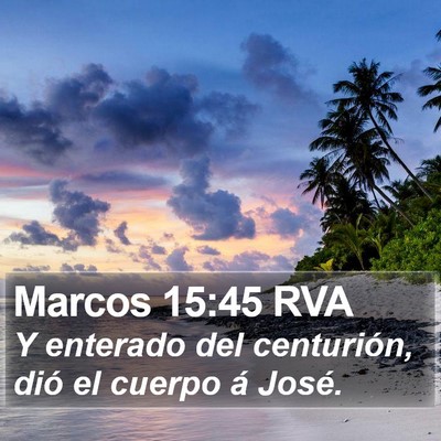Marcos 15:45 RVA Bible Verse Image