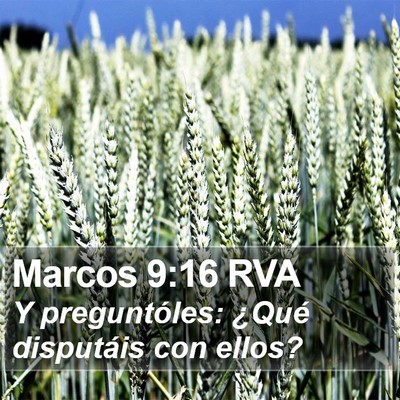 Marcos 9:16 RVA Bible Verse Image