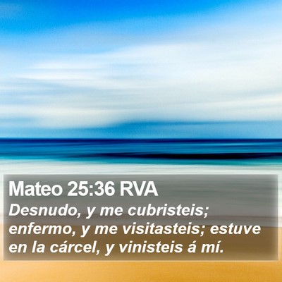 Mateo 25:36 RVA Bible Verse Image