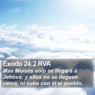 Éxodo 24:2 RVA Bible Verse Image