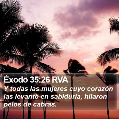Éxodo 35:26 RVA Bible Verse Image