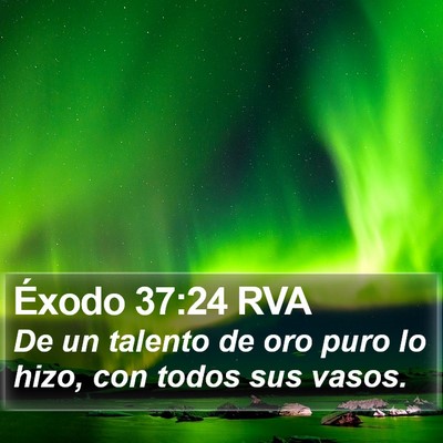 Éxodo 37:24 RVA Bible Verse Image