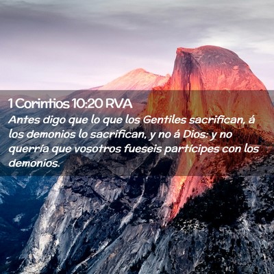 Picture 02 - 1 Corintios 10:20 RVA - Antes digo que lo que los Gentiles sacrifican, á - Bible Verse Picture