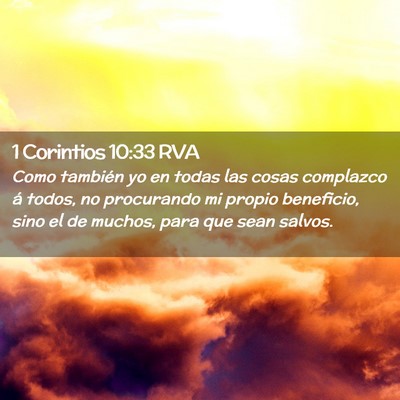 Picture 02 - 1 Corintios 10:33 RVA - Como también yo en todas las cosas complazco á - Bible Verse Picture