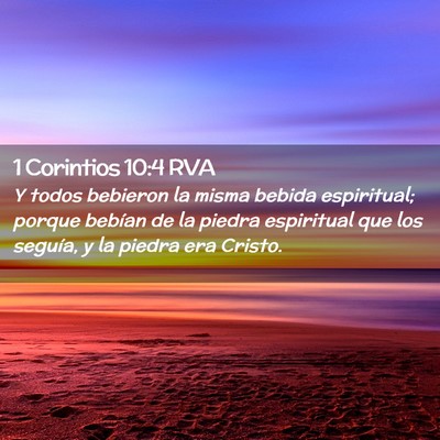 Picture 02 - 1 Corintios 10:4 RVA - Y todos bebieron la misma bebida espiritual; - Bible Verse Picture