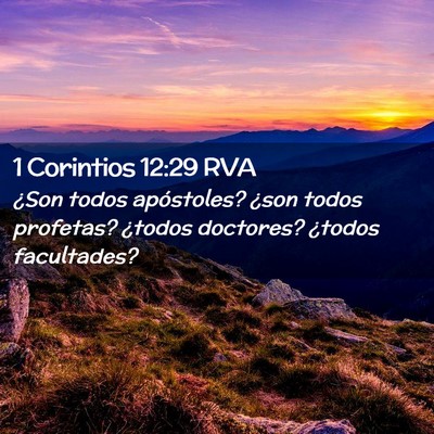 Picture 02 - 1 Corintios 12:29 RVA - ¿Son todos apóstoles? ¿son todos profetas? - Bible Verse Picture